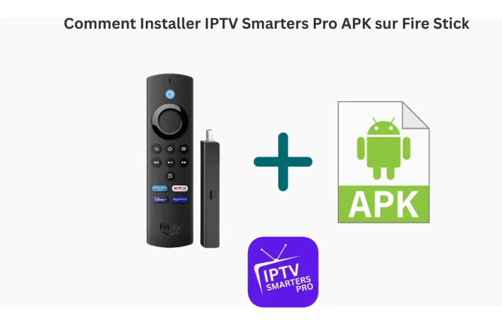 Comment-Installer-IPTV-Smarters-Pro-APK-sur-Fire-Stick