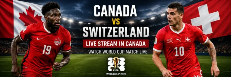 Canada vs Suisse live stream in Canada World-Cup